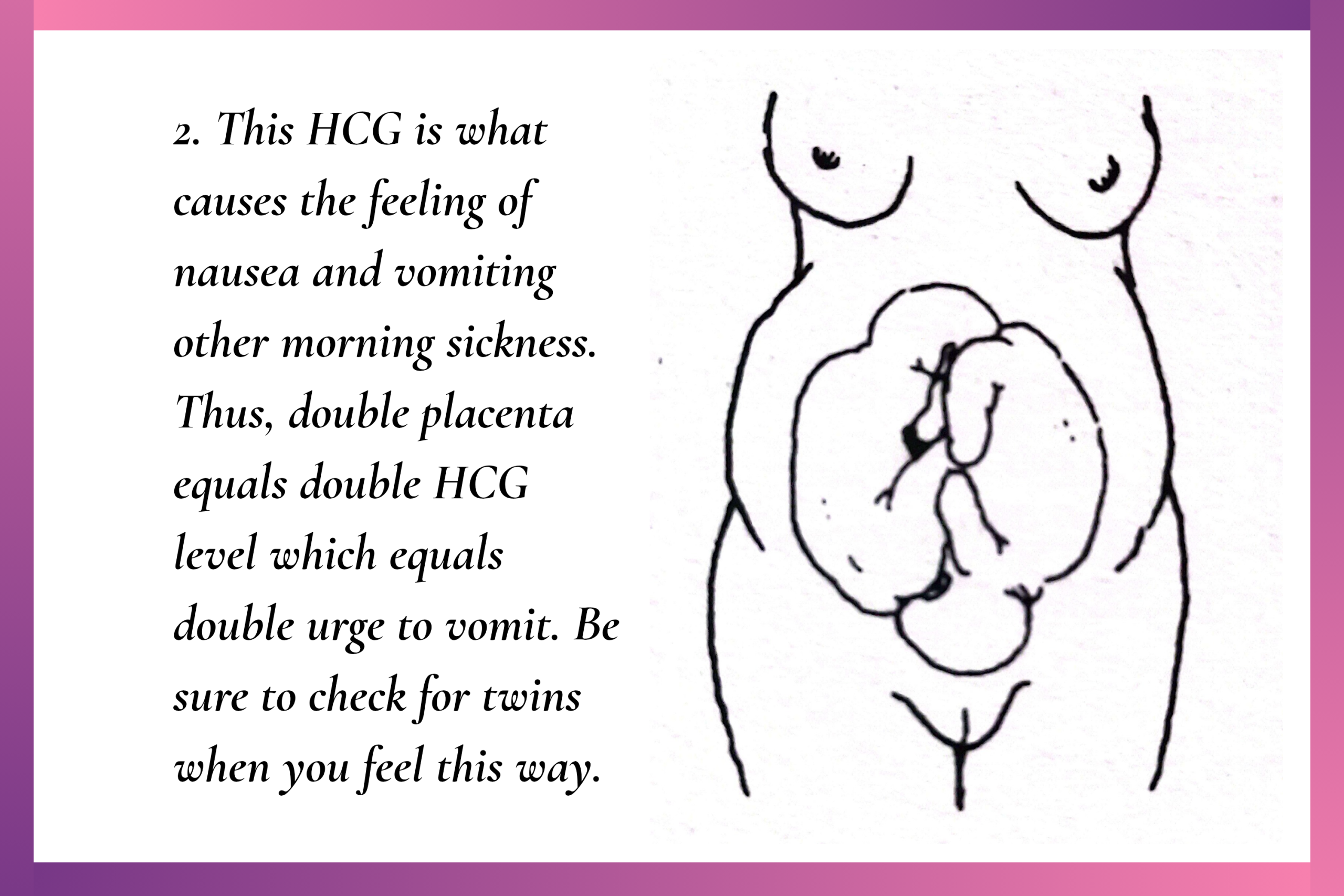 An image showing in text, one of the signs of twins during pregnancy